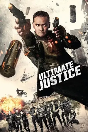 ultimate justice 2017 , vegamovies3 - vegamovies3.asia