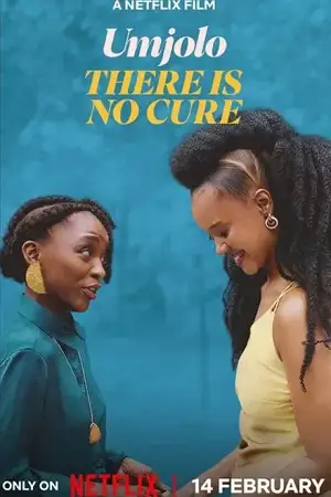 umjolo there is no cure 2025 , vegamovies3 - vegamovies3.moviesmod.bio