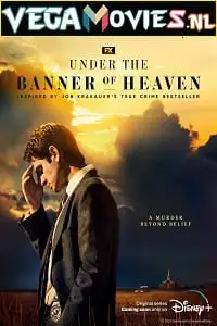 under the banner of heaven 2022 , vegamovies3 - vegamovies3.moviesmod.bio