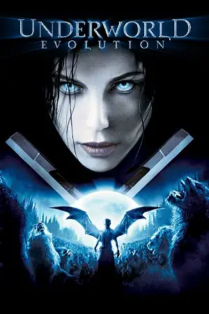 underworld evolution 2006 , vegamovies3 - vegamovies3.asia