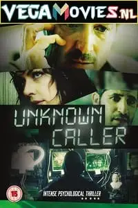 unknown caller 2014 , vegamovies3 - vegamovies3.moviesmod.bio