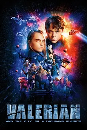 valerian and the city of a thousand planets 2017 , vegamovies3 - vegamovies3.moviesmod.bio