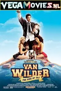 van wilder 2 the rise of taj 2006 , vegamovies3 - vegamovies3.moviesmod.bio
