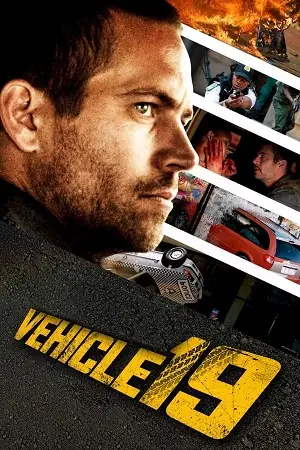 vehicle 19 2013 , vegamovies3 - vegamovies3.moviesmod.bio