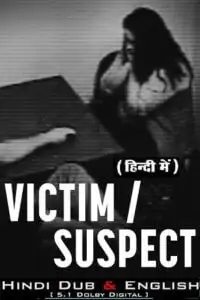victim suspect netflix original 2023 , vegamovies3 - vegamovies3.moviesmod.bio
