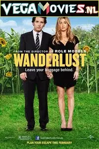 wanderlust 2012 , vegamovies3 - vegamovies3.moviesmod.bio