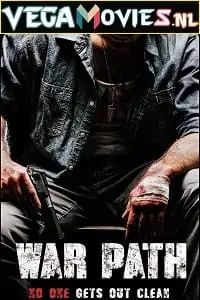 war path 2019 , vegamovies3 - vegamovies3.moviesmod.bio