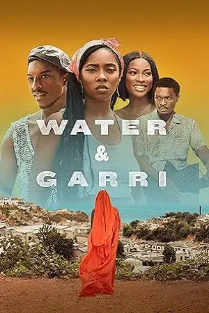 water and garri 2024 , vegamovies3 - vegamovies3.moviesmod.bio