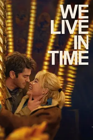 we live in time 2024 , vegamovies3 - vegamovies3.moviesmod.bio