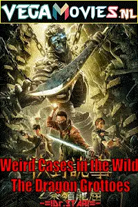 weird cases in the wild the dragon grottoes 2020 , vegamovies3 - vegamovies3.moviesmod.bio