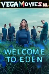 welcome to eden 2022 , vegamovies3 - vegamovies3.moviesmod.bio