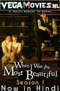 when i was the most beautiful season 1 , vegamovies3 - vegamovies3.moviesmod.bio