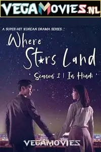 where stars land season 1 2018 , vegamovies3 - vegamovies3.moviesmod.bio