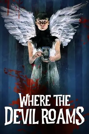 where the devil roams 2023 , vegamovies3 - vegamovies3.moviesmod.bio