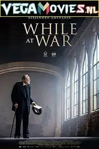 while at war 2019 , vegamovies3 - vegamovies3.moviesmod.bio