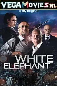 white elephant 2022 , vegamovies3 - vegamovies3.moviesmod.bio