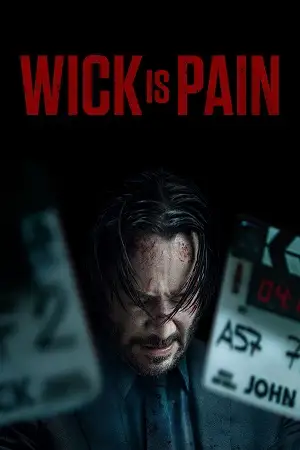 wick is pain 2025 , vegamovies3 - vegamovies3.moviesmod.bio