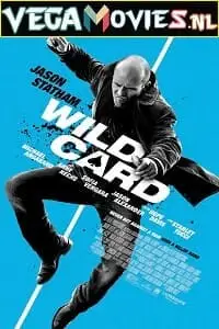 wild card 2015 , vegamovies3 - vegamovies3.moviesmod.bio
