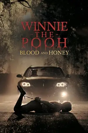 winnie the pooh blood and honey 2023 , vegamovies3 - vegamovies3.moviesmod.bio