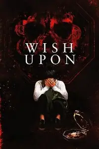 wish upon 2017 , vegamovies3 - vegamovies3.moviesmod.bio