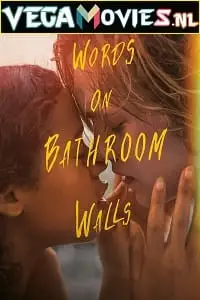 words on bathroom walls 2020 , vegamovies3 - vegamovies3.moviesmod.bio