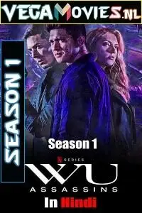 wu assassins season 1 , vegamovies3 - vegamovies3.moviesmod.bio