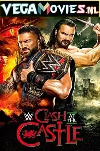 wwe clash at the castle ppv 3rd september 2022 , vegamovies3 - vegamovies3.moviesmod.bio