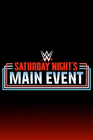 wwe saturday night s main event ppv december 14th 2024 , vegamovies3 - vegamovies3.moviesmod.bio