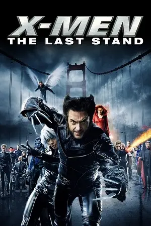 x men the last stand 2006 , vegamovies3 - vegamovies3.moviesmod.bio
