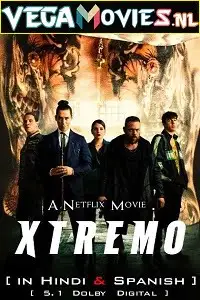 xtreme netflix original 2021 , vegamovies3 - vegamovies3.moviesmod.bio