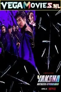 yaksha ruthless operations netflix original 2022 , vegamovies3 - vegamovies3.moviesmod.bio