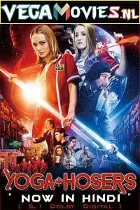 yoga hosers 2016 , vegamovies3 - vegamovies3.moviesmod.bio