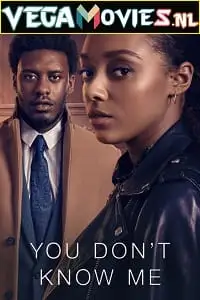 you don t know me season 1 , vegamovies3 - vegamovies3.moviesmod.bio