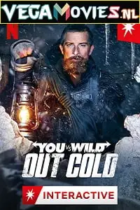 you vs. wild out cold 2021 , vegamovies3 - vegamovies3.moviesmod.bio