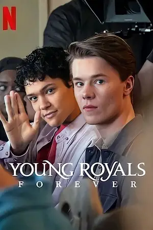 young royals forever 2024 , vegamovies3 - vegamovies3.moviesmod.bio
