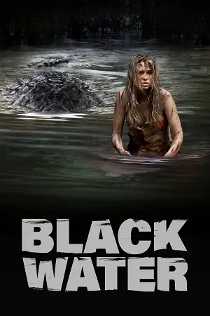 black water 2007 , vegamovies3 - vegamovies3.gay