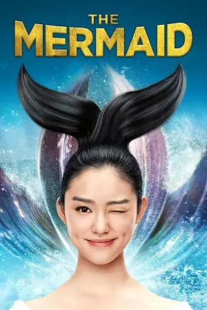 the mermaid 2016 , vegamovies3 - vegamovies3.gay