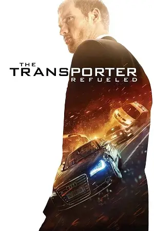 the transporter refueled 2015 , vegamovies3 - vegamovies3.forum