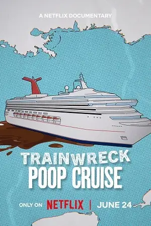 trainwreck poop cruise 2025 , vegamovies3 - vegamovies3.forum