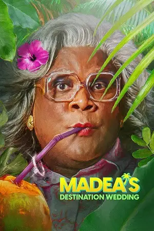 madea s destination wedding 2025 , vegamovies3 - vegamovies3.gay
