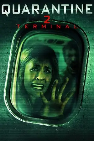 quarantine 2 terminal 2011 , vegamovies3 - vegamovies3.gay