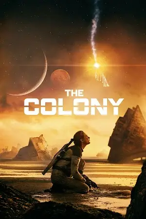 the colony tides 2021 , vegamovies3 - vegamovies3.gay