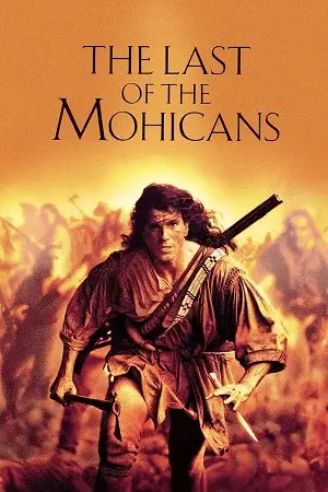 the last of the mohicans 1992 , vegamovies3 - vegamovies3.gay