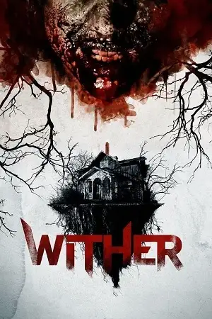 wither 2012 , vegamovies3 - vegamovies3.gay
