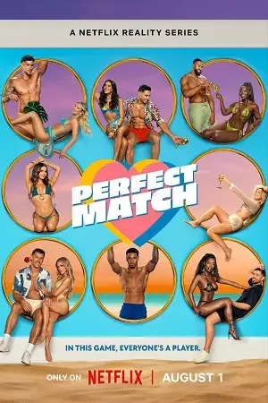 perfect match 2025 , vegamovies3 - vegamovies3.gay